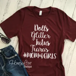 #MOMofGIRLS tee - Dolls Glitter Tutus Tiaras